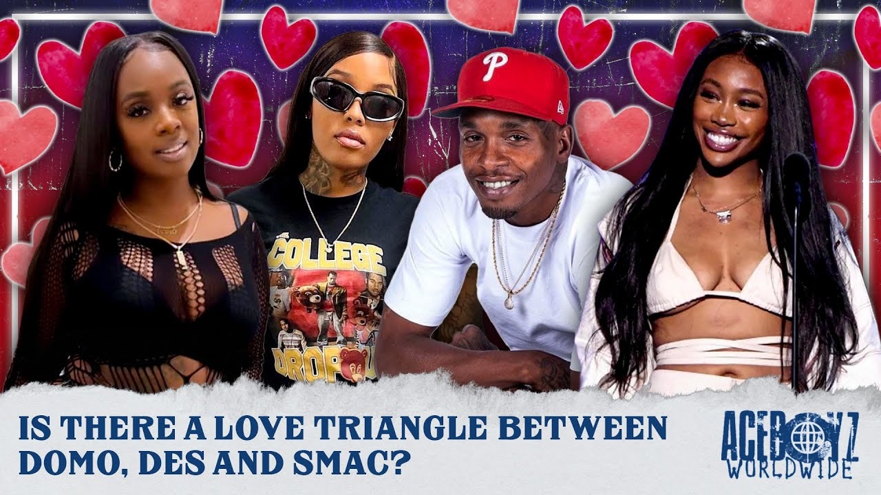 Is There A Love Triangle Between Domo, Des & Smac?
