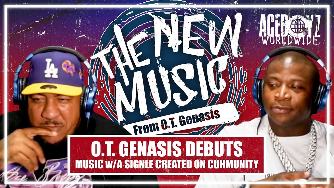 O.T. Genasis Debuts New Music, Including A Single Created On Cuhmunity