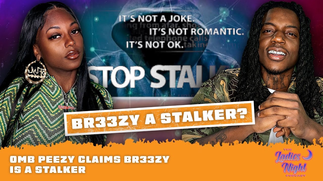 OMB Peezy Claims Br33zy Mula Is A Stalker