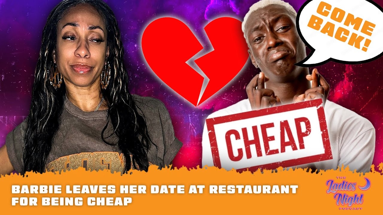 Barbie Leaves Her Date At A Resturant For Being Cheap