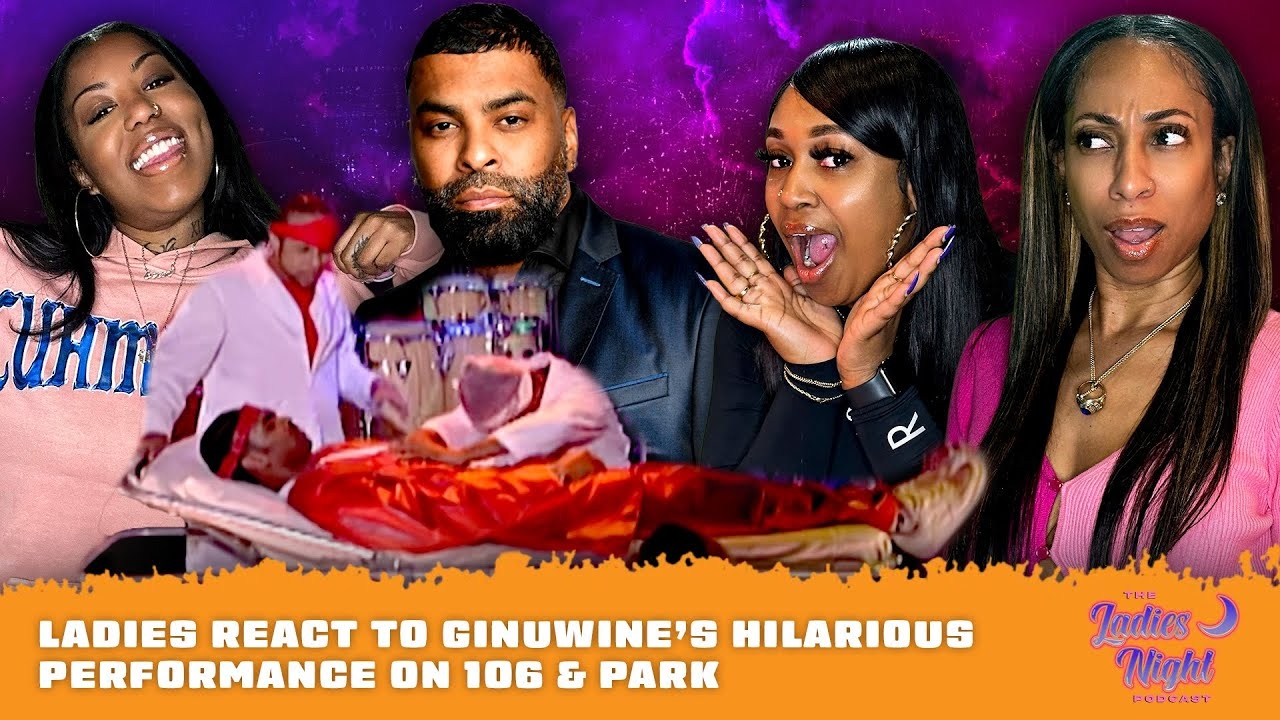 Ladies React to Ginuwine's Hilarious Performance on 106 & Park