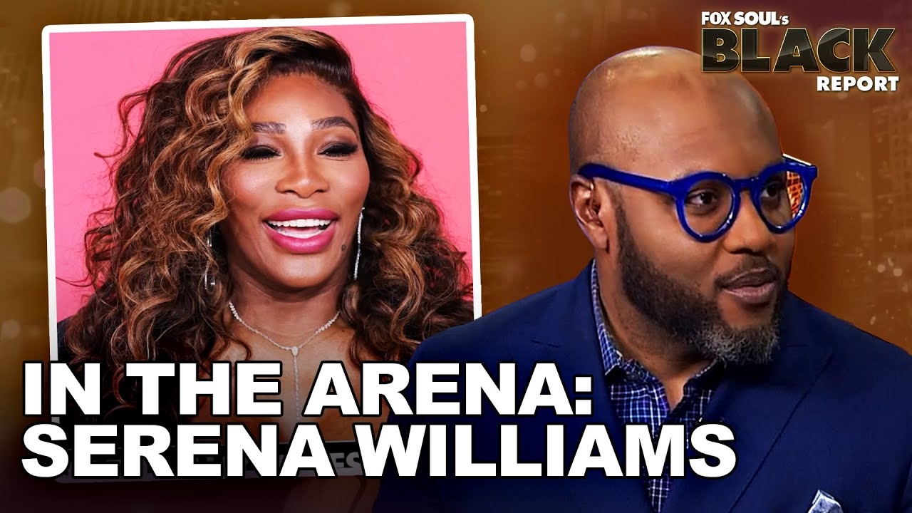 Upcoming Series With Serena Williams Announced By ESPN | FOX SOUL's Black Report