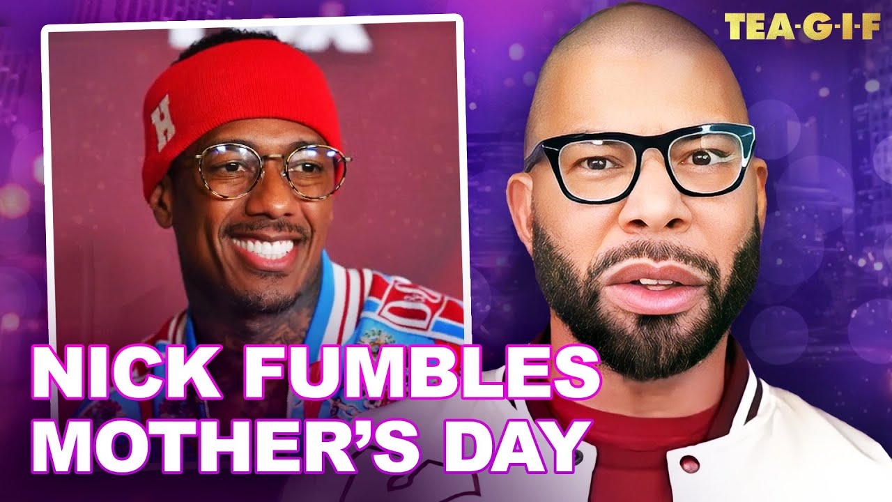 Nick Cannon Confused His "Baby Mamas" In Mother's Day Mix Up | Tea-G-I-F