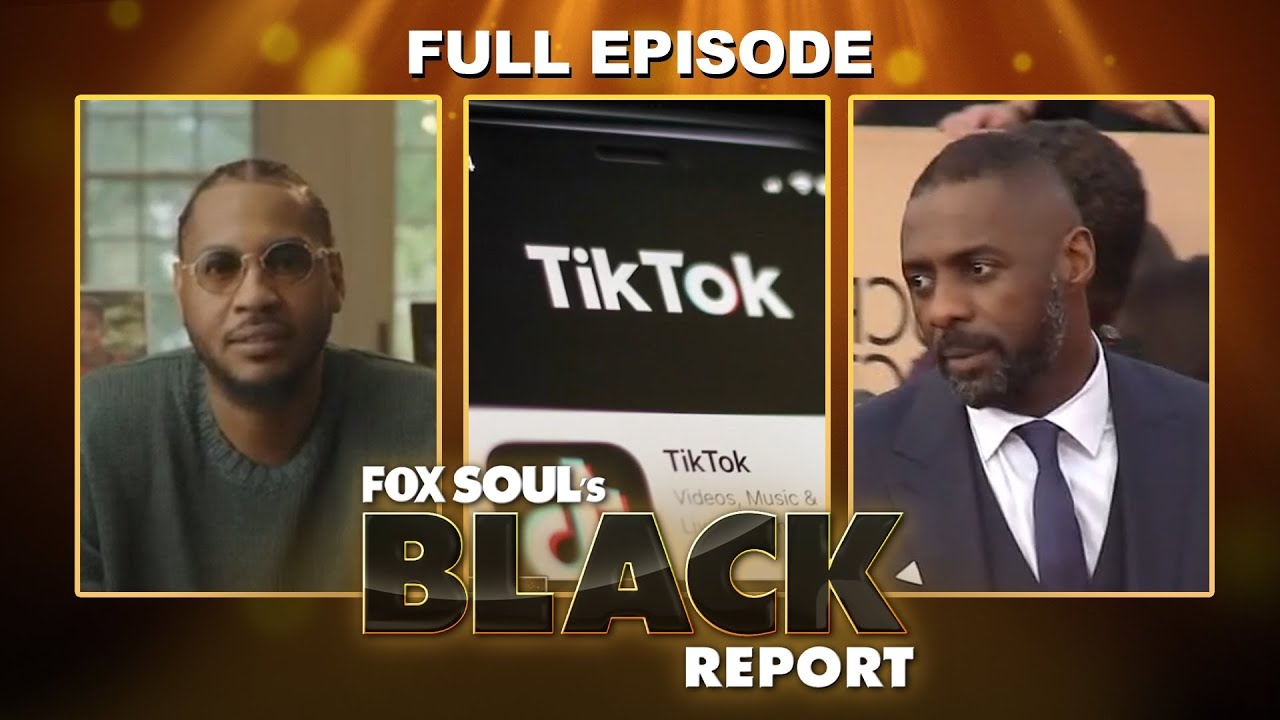 Carmelo Anthony Retires, Tiktok Fights Ban, Idris Elba and MORE! | FOX SOUL's Black Report