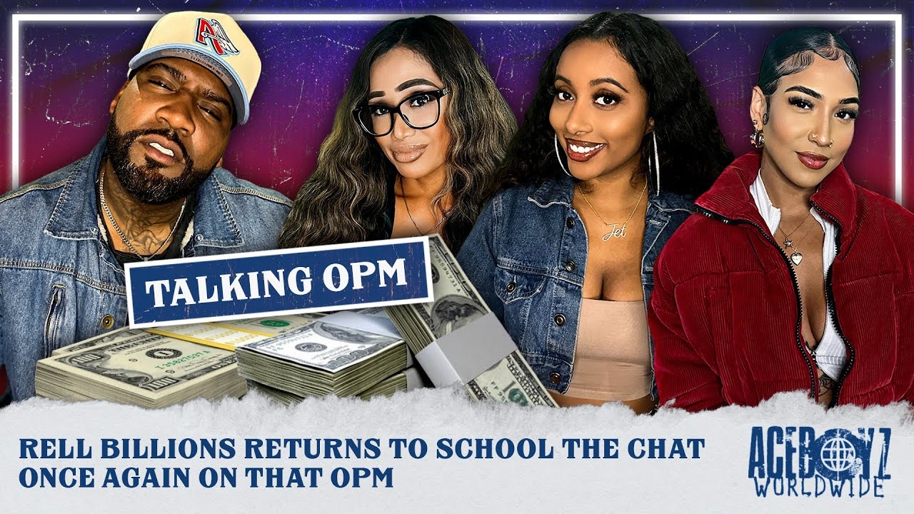 Rell Billions Returns To School The Chat Once Again On That OPM!