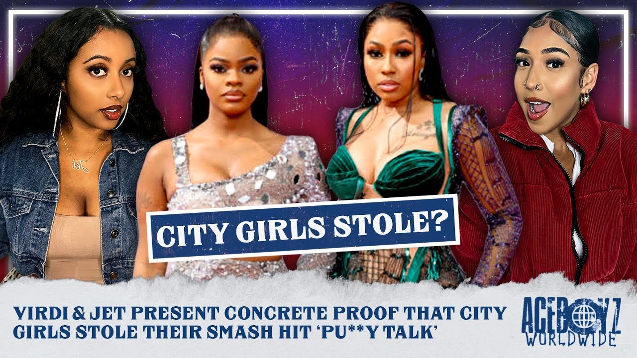 Virdi & Jet Present Concrete Proof That City Girls Stole Their Smash Hit 'Pu**y Talk'