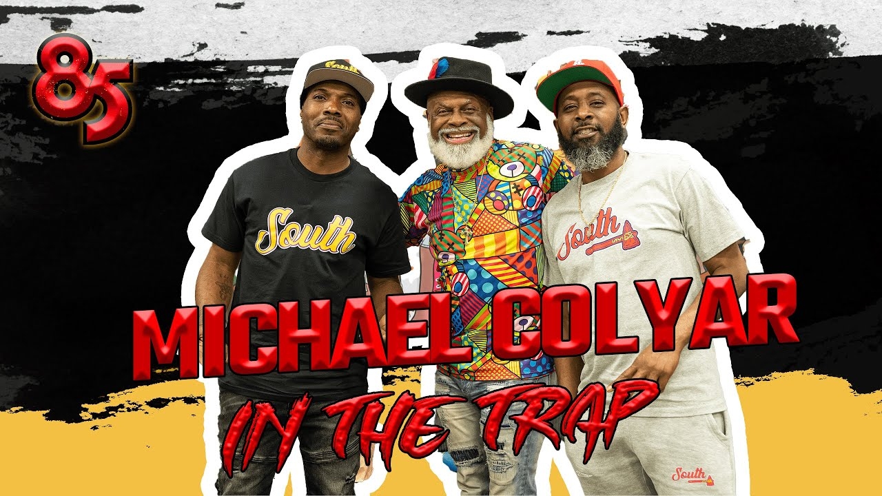 MICHAEL COLYAR IN THE TRAP | 85 SOUTH SHOW |05.26.23