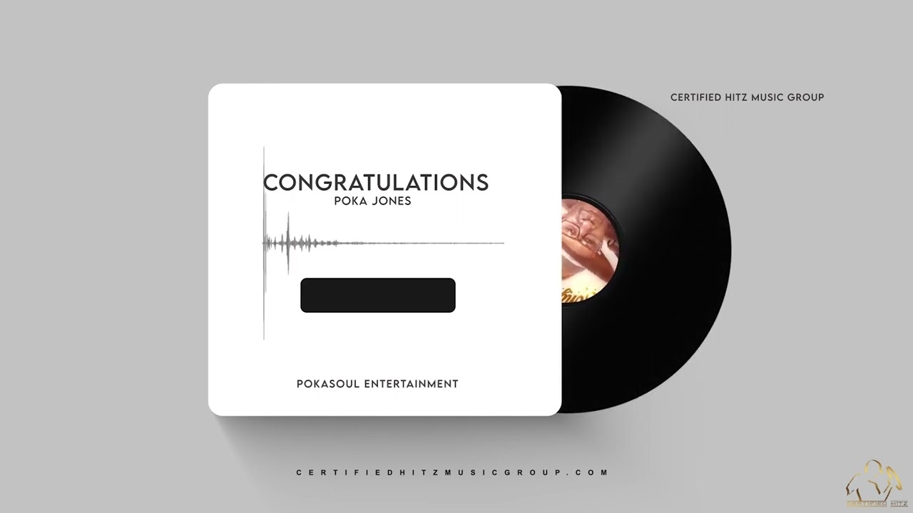 Poka Jones "Congratulations" (DJ BAD THA PROBLEM Exclusive)