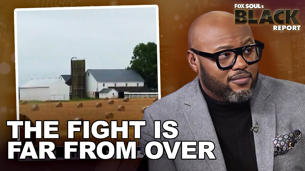 Black Farmers Versus Federal Government Lawsuit Continues | FOX SOUL's Black Report