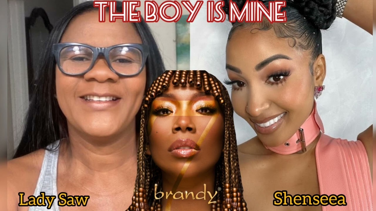 Shenseea, Brandy, Lady Saw - The Boy is Mine (Remix) 2023