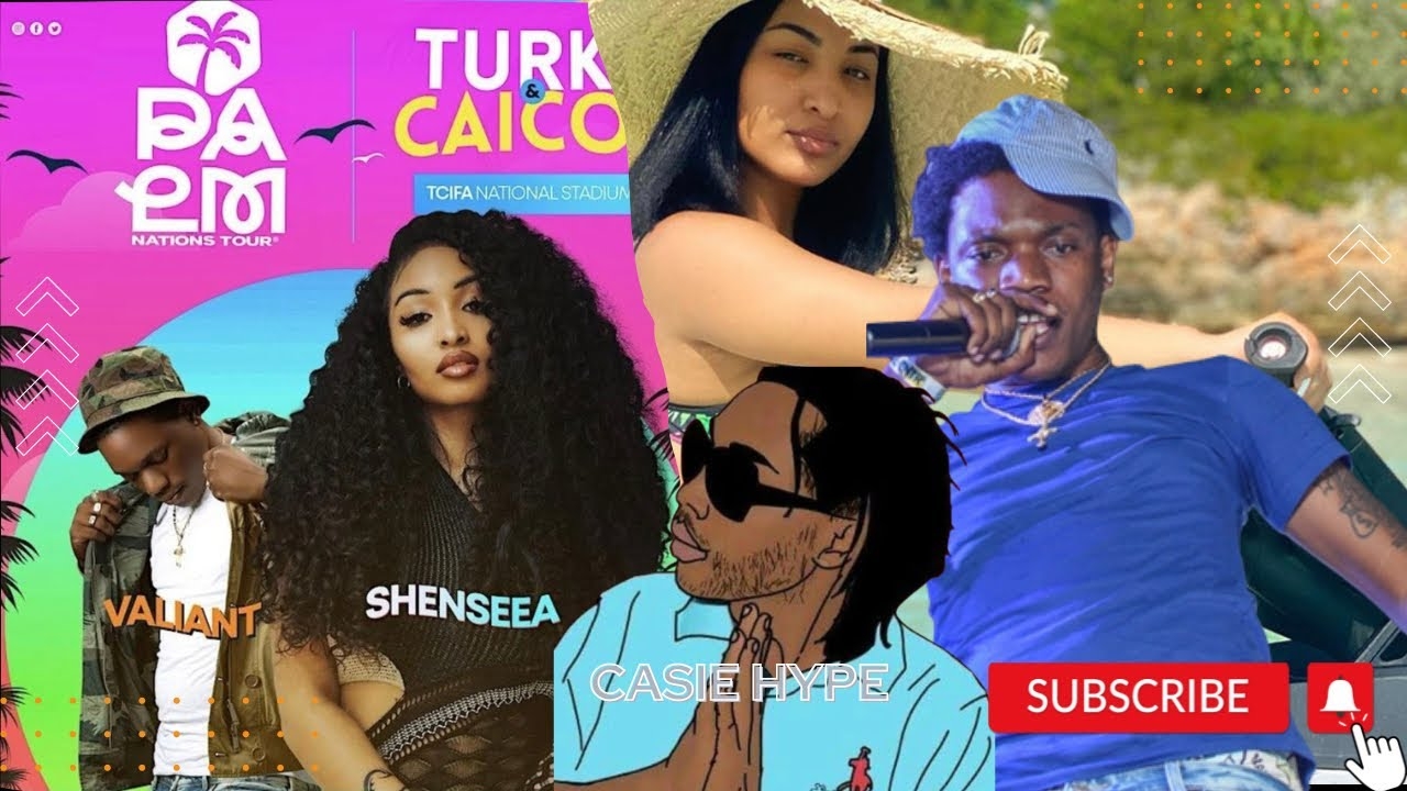 Valiant, Shenseea live in Turks & Caicos alongside Casie Hype.