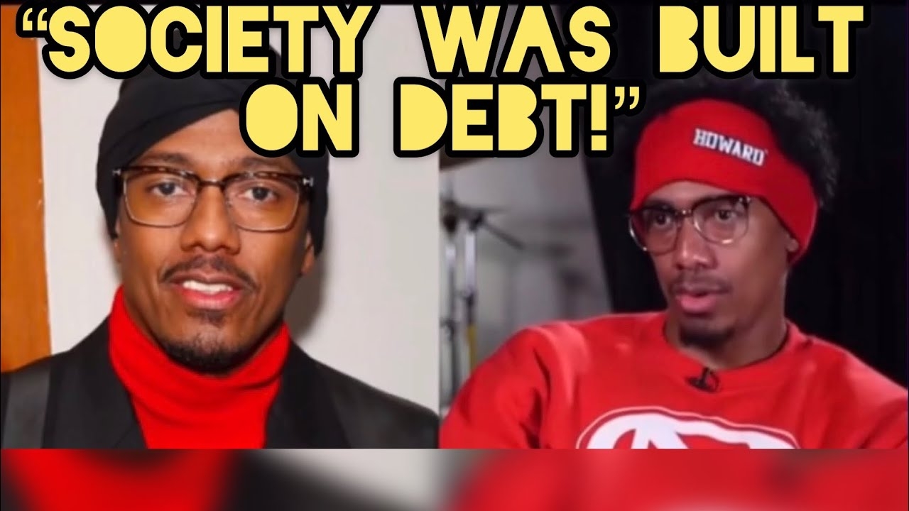 Nick Cannon Drops Knowledge: SOCIETY WAS BUILT ON DEBT! [VladTV]