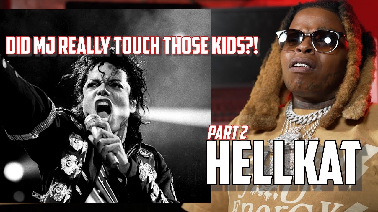 HellKat EXPLODES Over Michael Jackson & Cosby's Controversies! "Why Are Kids In Your BED"[Part2]