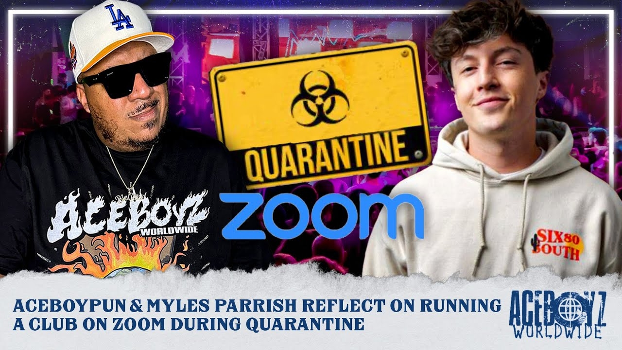 AceBoyPun & Myles Parrish Reflect On Running A Club On Zoom During Quarantine