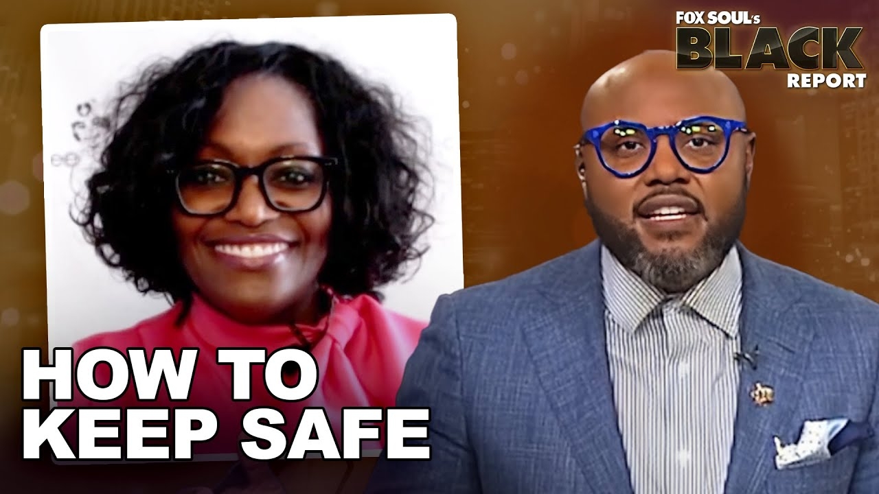 The Effects Of The Ongoing Wildfires And Proper Precautions To Take | FOX SOUL's Black Report