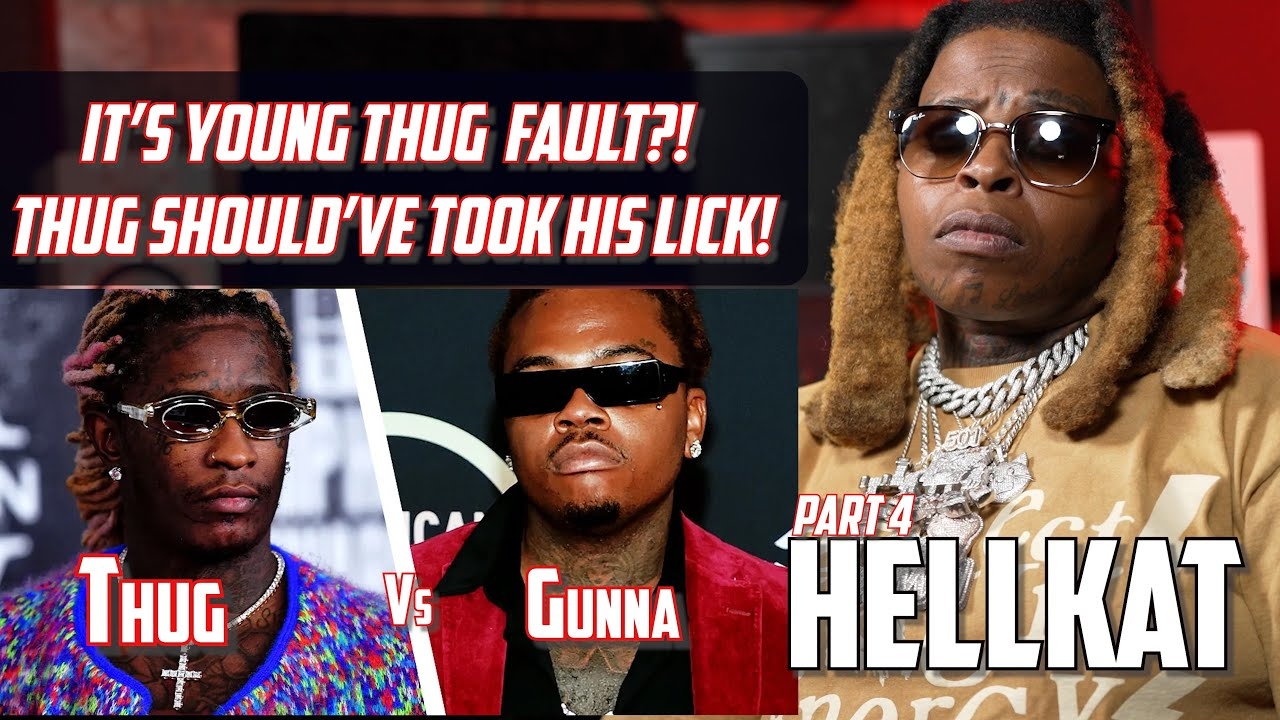 HellKat HEATED Argument With Big D | Who's To BLAME Young Thug Or Gunna? "Take Your OWN Lick"[Part4]