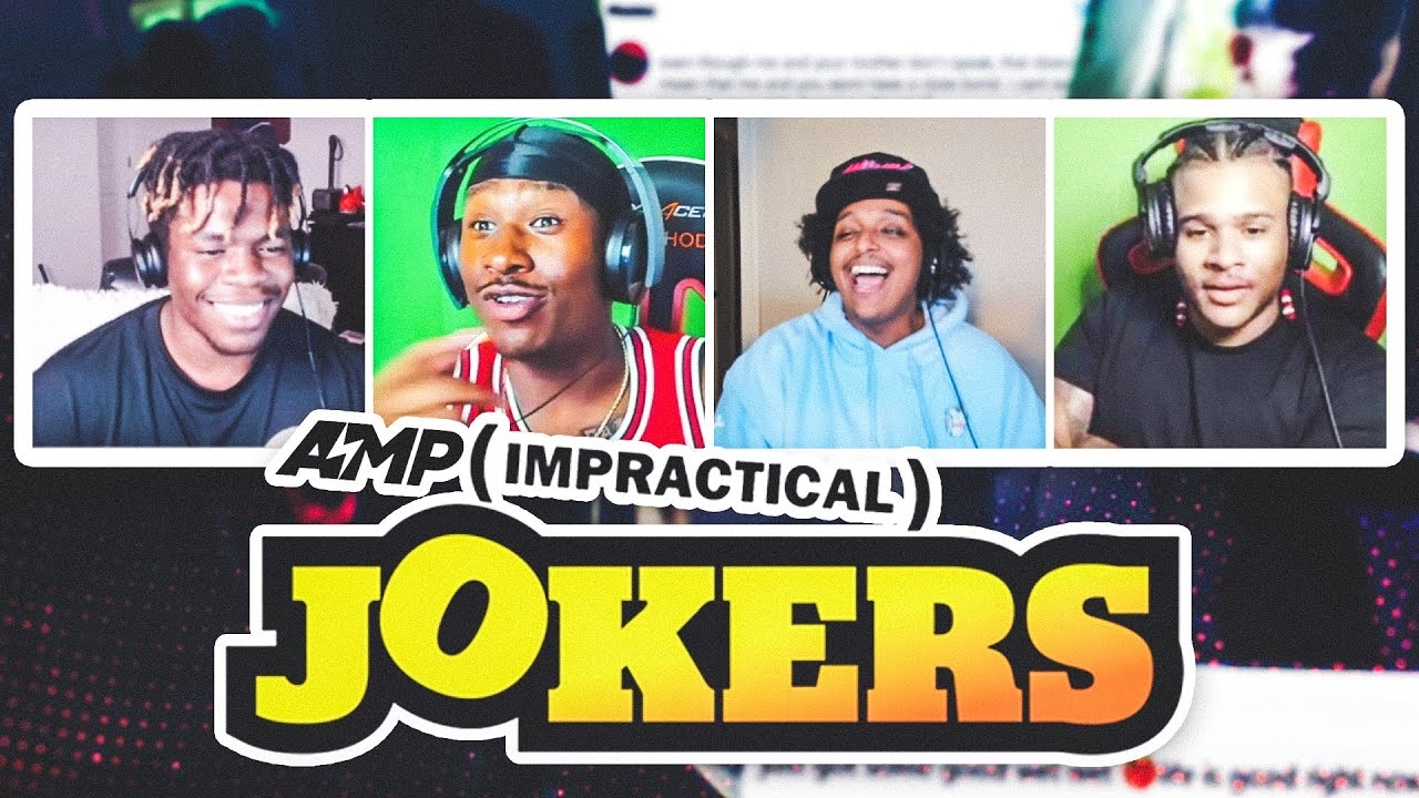 AMP IMPRACTICAL JOKERS