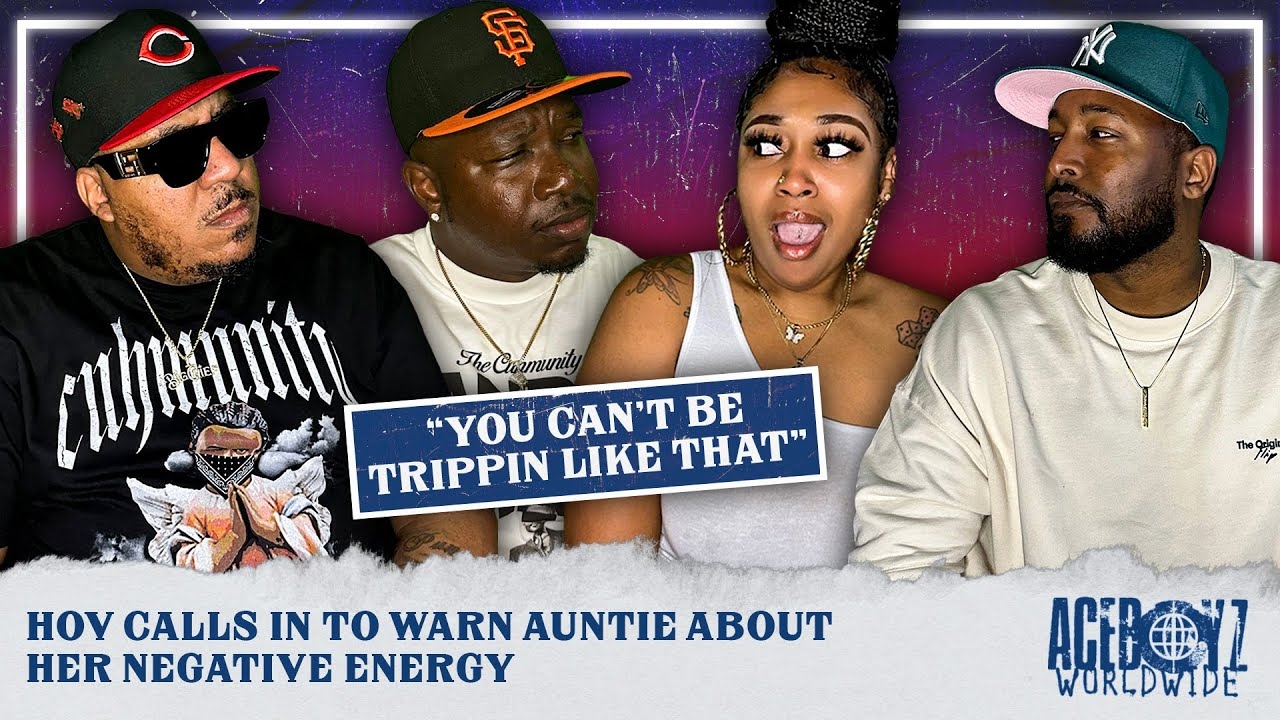 Hov Calls In To Warn Auntie About Her Negative Energy