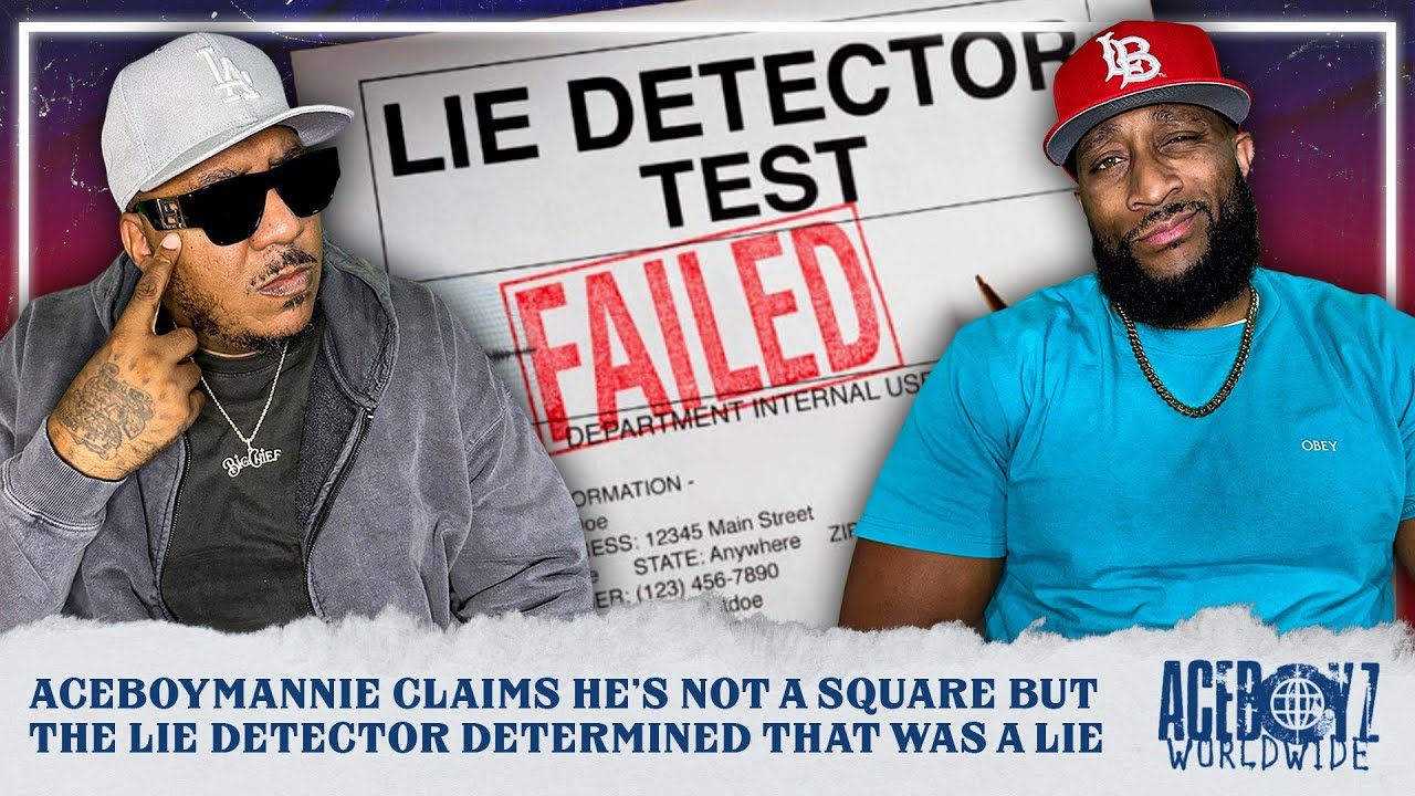 AceBoyMannie Claims Hes Not A Square But The Lie Detector Determined That Was A Lie