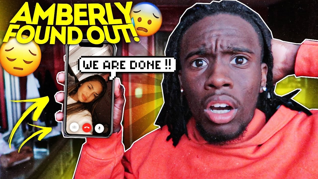 AMBERLY FOUND OUT ABOUT MY INSTAGRAM LIVES & BLIND DATE!! *WE'RE DONE*