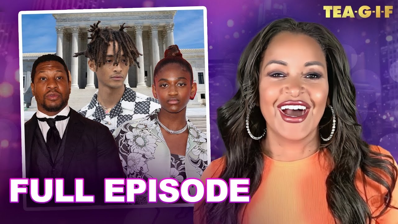 Jonathan Majors Redemption Arc, Jaden Smith Spills Family Tea, Zaya Wade And MORE! | Tea-G-I-F