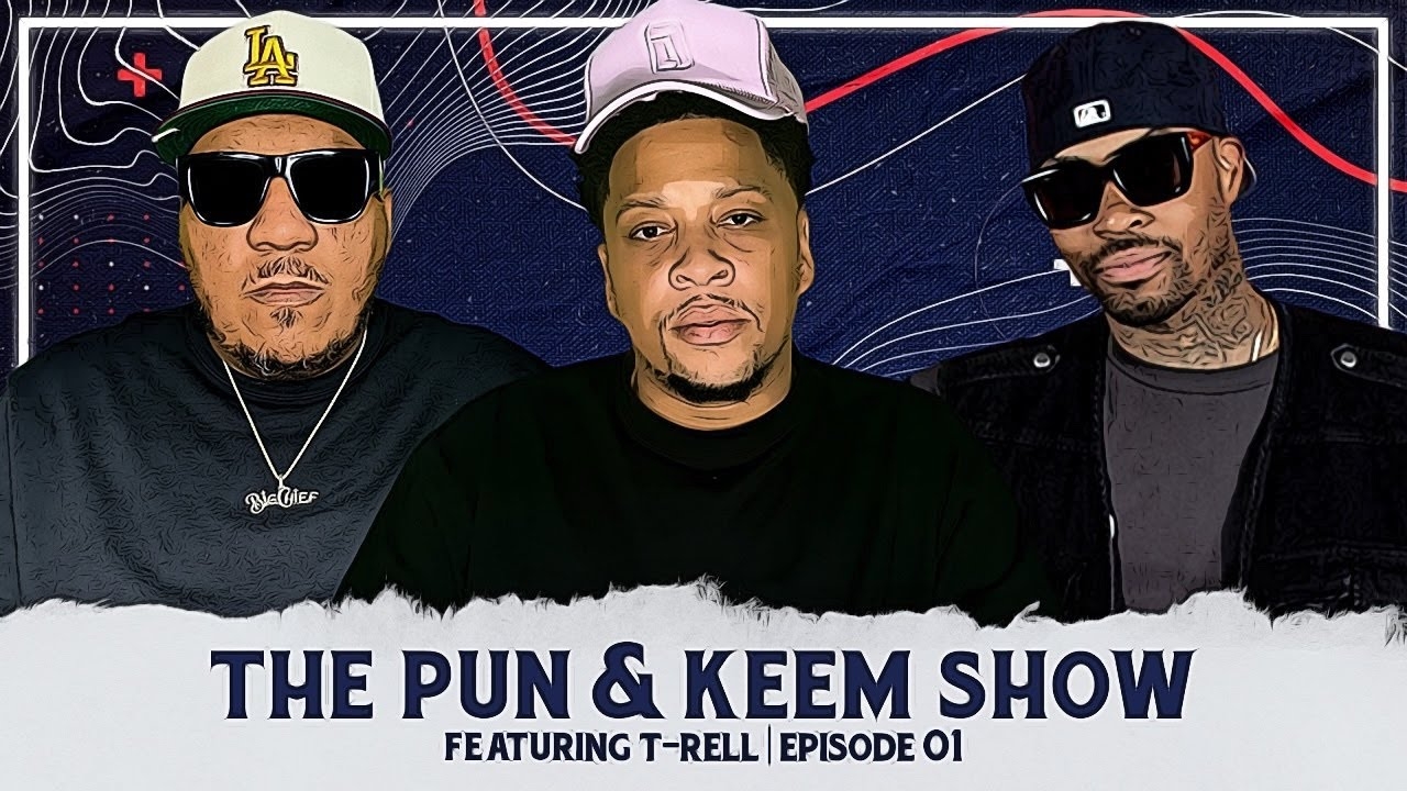 The Pun & Keem Show EP 01 | w/ T-Rell, Auntie, & Jack!