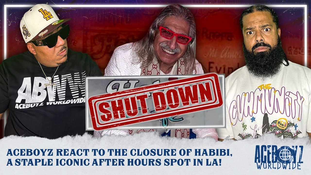 AceBoyz React To The Closure of Habibi, a Staple Iconic After Hours Spot In LA!