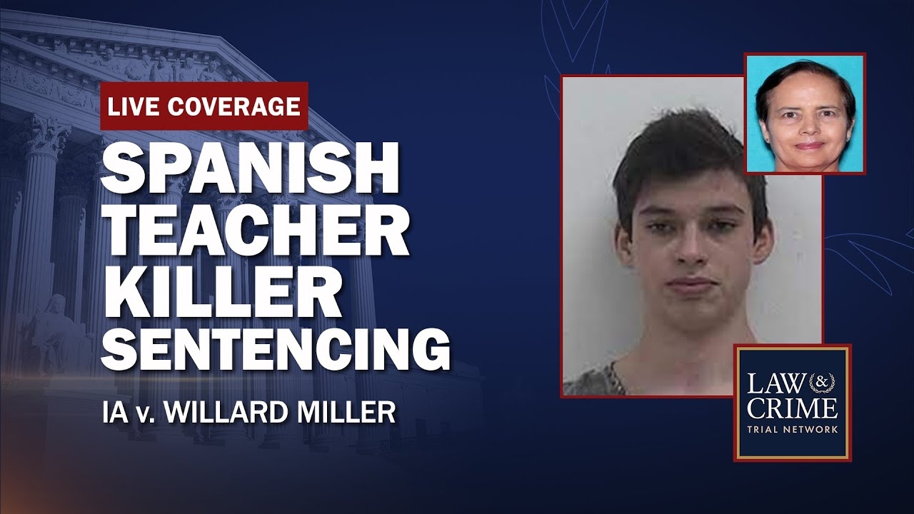WATCH LIVE: Spanish Teacher Murder  IA v. Willard Miller  Sentencing