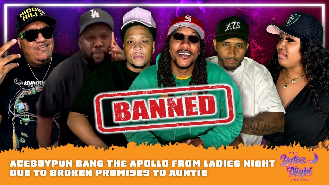 AceBoyPun Bans The Apollo From Ladies Night Due to Broken Promises to Auntie