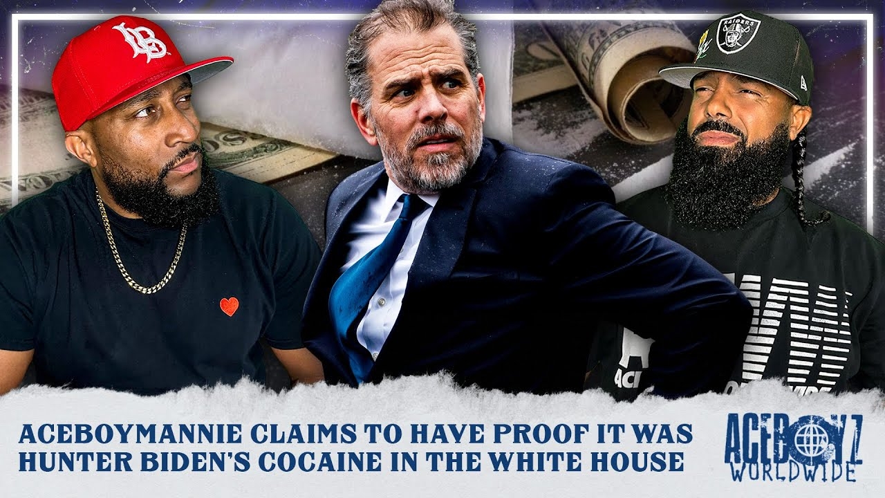 AceBoyMannie Claims To Have Proof It Was Hunter Bidens Cocaine In The White House