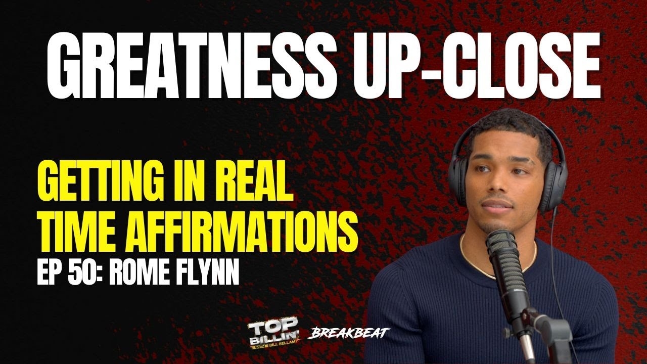 GREATNESS UP-CLOSE: Getting In Real Time Affirmations