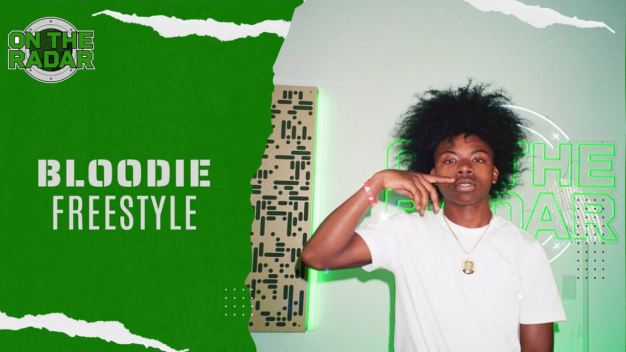 The Bloodie "On The Radar" Freestyle
