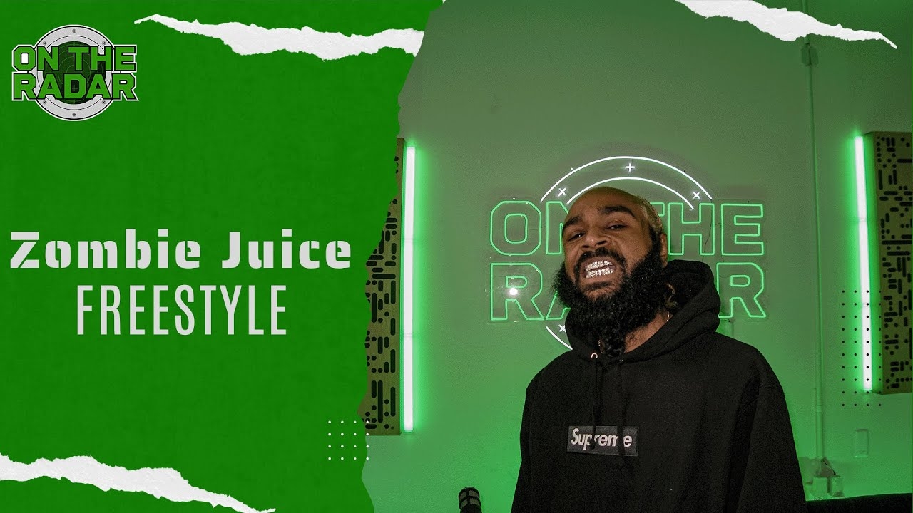 The Zombie Juice "On The Radar" Freestyle