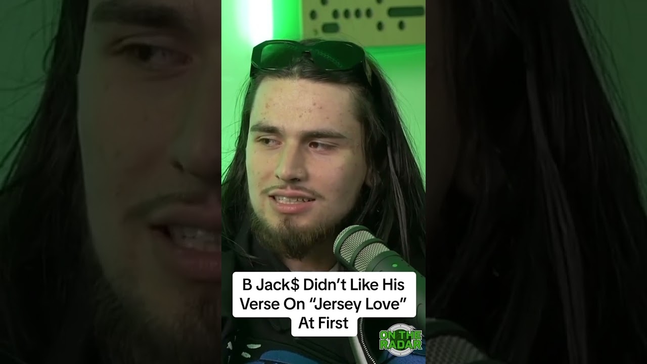 B Jack$ didnt like his verse on Jersey Love at first