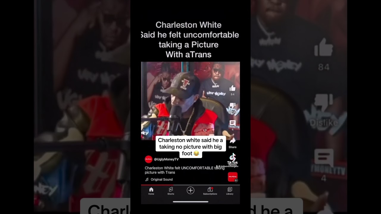 Charleston white said he aint taking no picture with transgender AKA big foot