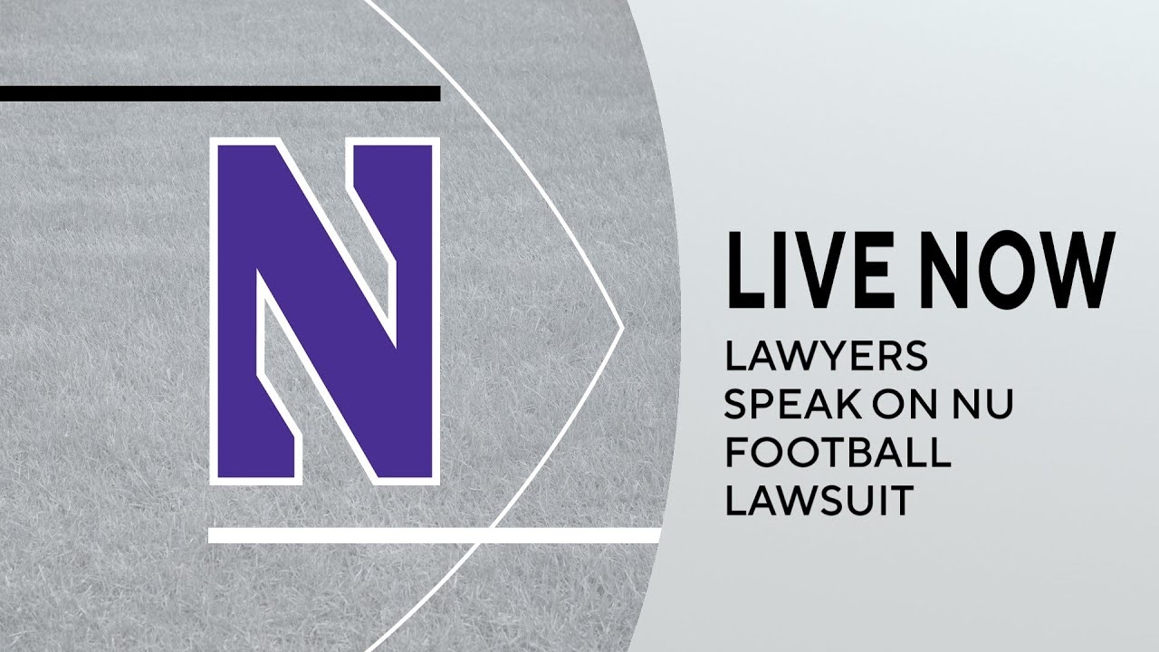 Streaming Live: Northwestern football players file suit against university in hazing investigation