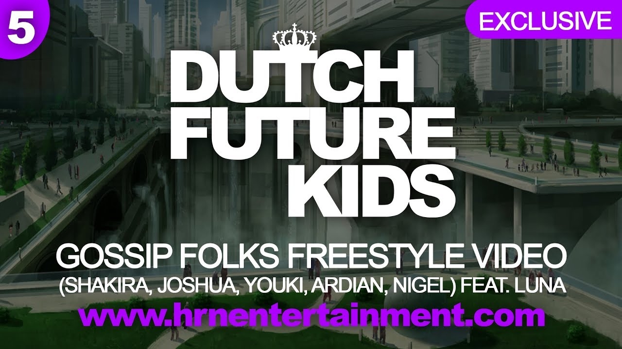 Dutch Future Kids | Gossip Folks | Freestyle Video
