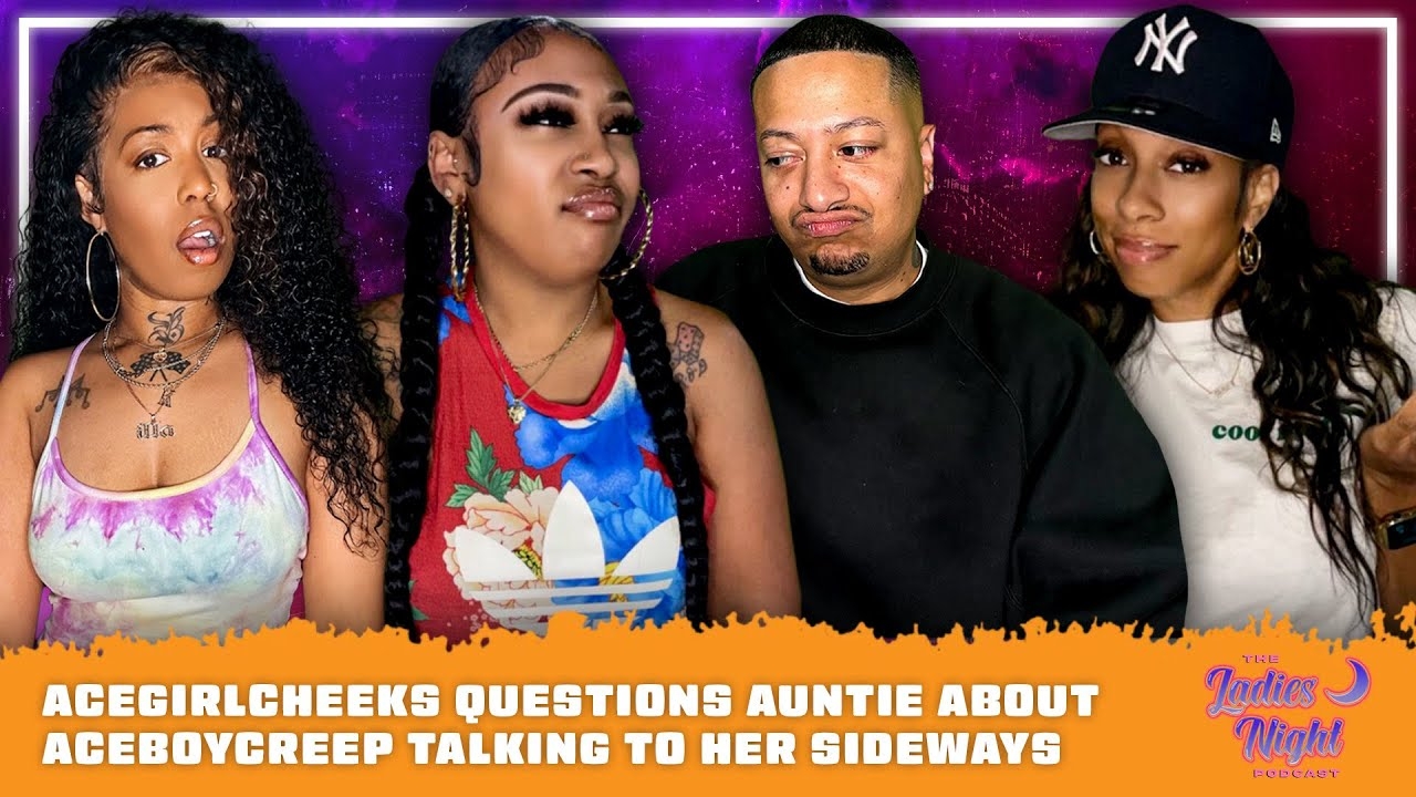 AceGirlCheeks Questions Auntie About AceBoyCreep Talking To Her Sideways