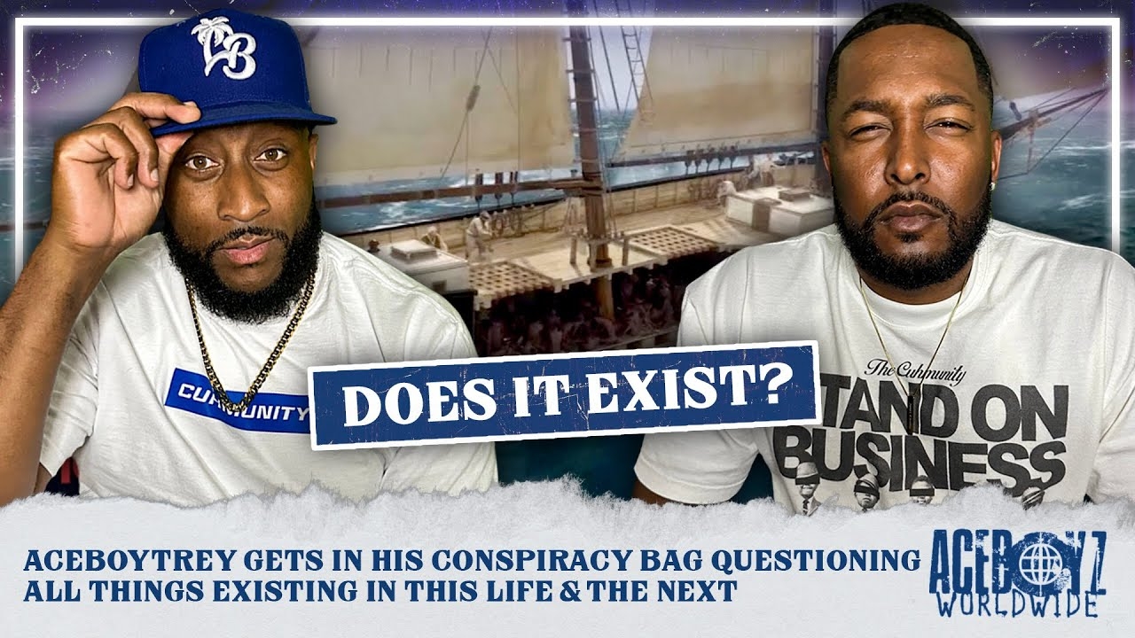 AceBoyTrey Gets In His Conspiracy Bag Questioning All Things Existing In This Life & The Next