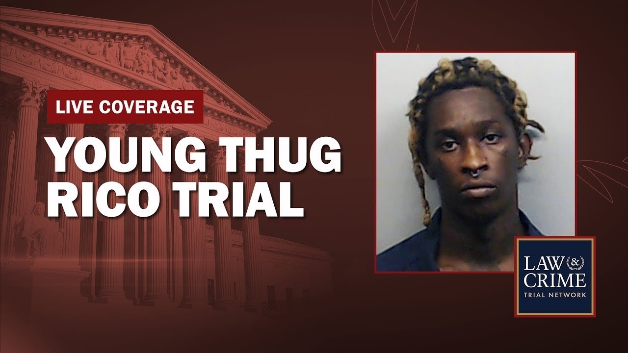 WATCH LIVE: Young Thug RICO Case Trial - GA v. Jeffery Williams, et al - Motion Hearing