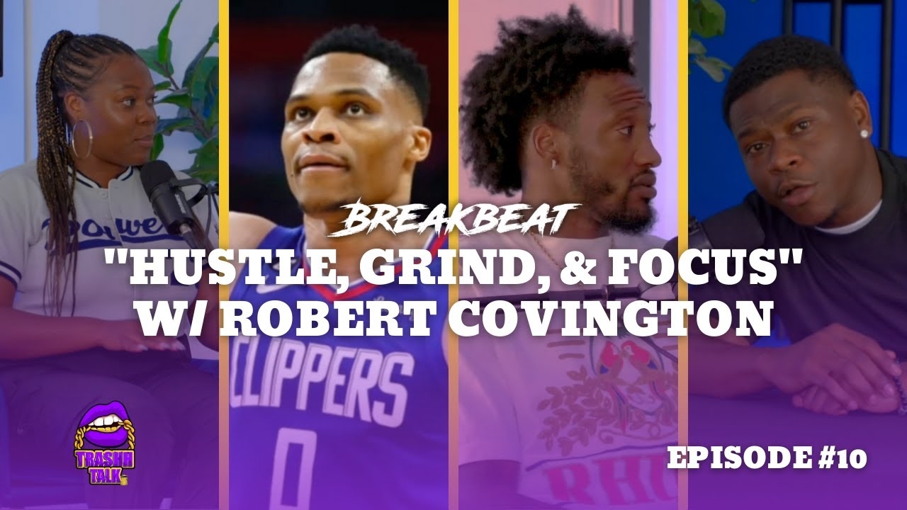 Hustle, Grind, & Focus Feat. Robert Covington