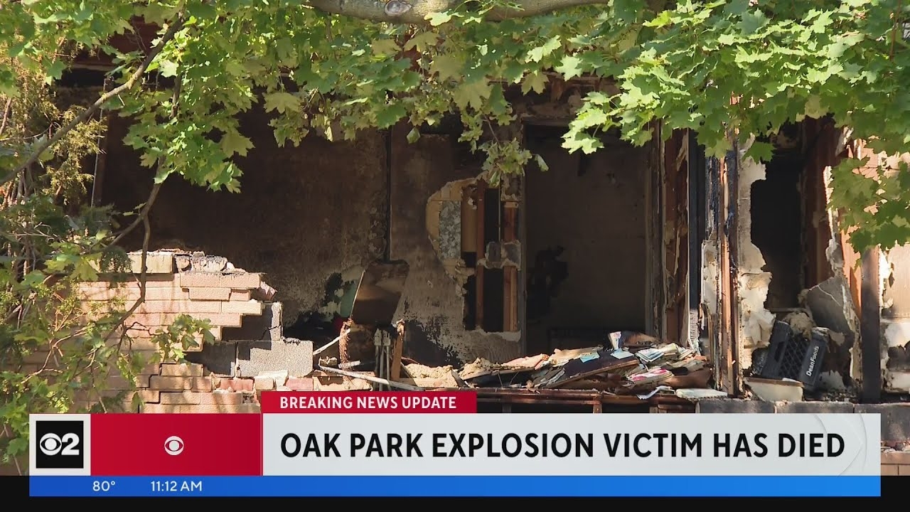 Oak Park explosion victim has died