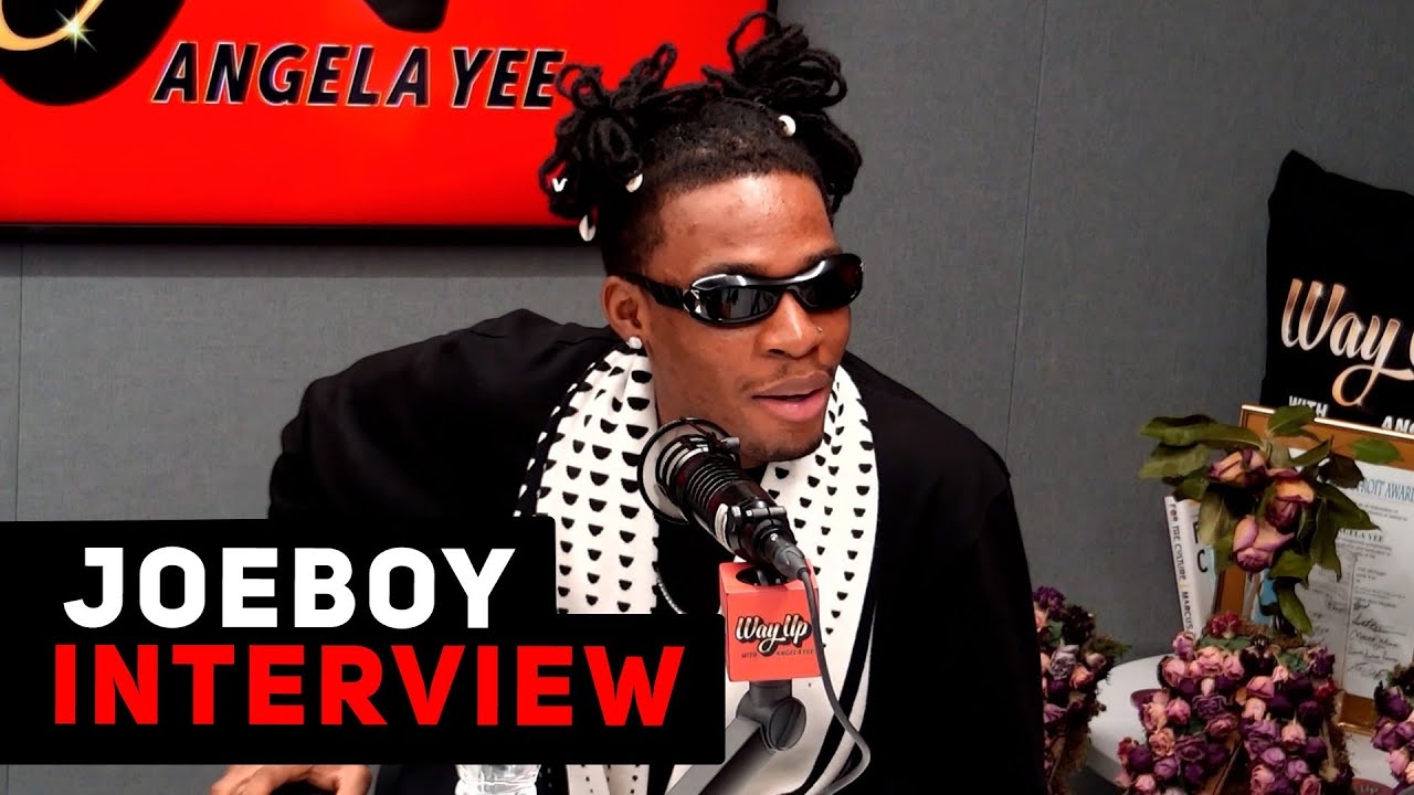 JoeBoy Speaks On The "Sugar Mama's" And His Current Relationship Status, Manifestation + More