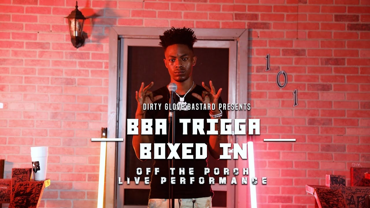 BBA Trigga "Boxed In" (Off The Porch Live Performance)