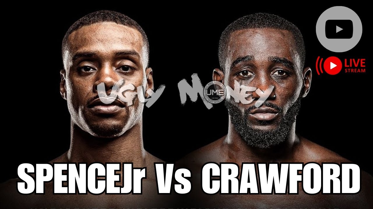 Spence Jr. vs. Crawford - Live on Pay-Per-View 7/29 [Party]