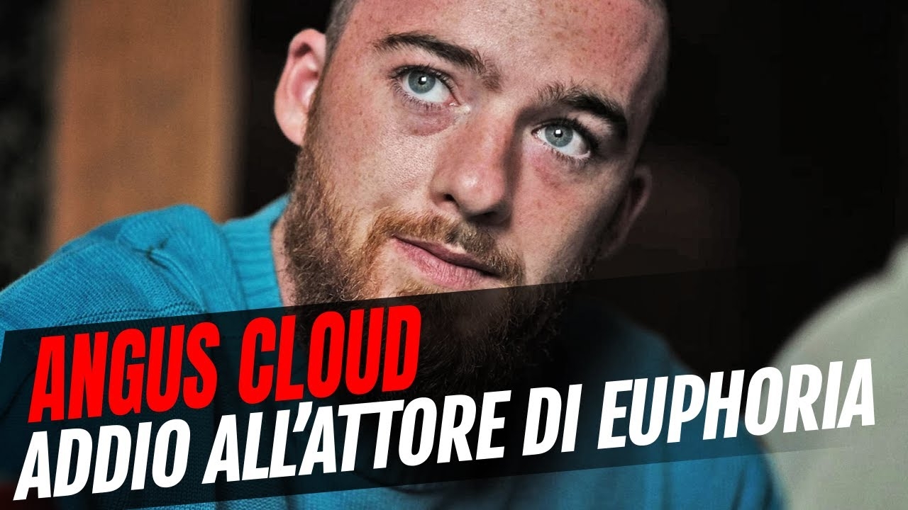 Angus Cloud: la causa della morte dell'attore, forse legata al padre