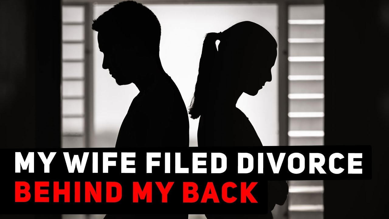 My Wife Filed Divorce Behind My Back | Topic