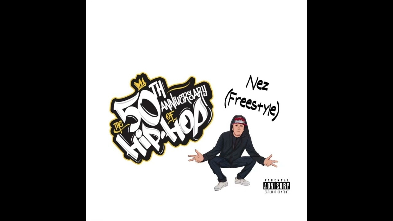 Nez - HipHop 50th year(freestyle) 8/11/23