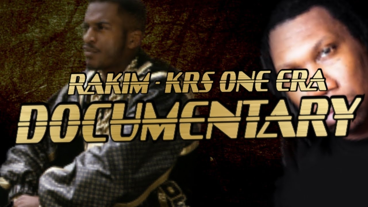 rakim - krs one era: the history of hip hop culture documentary 2023