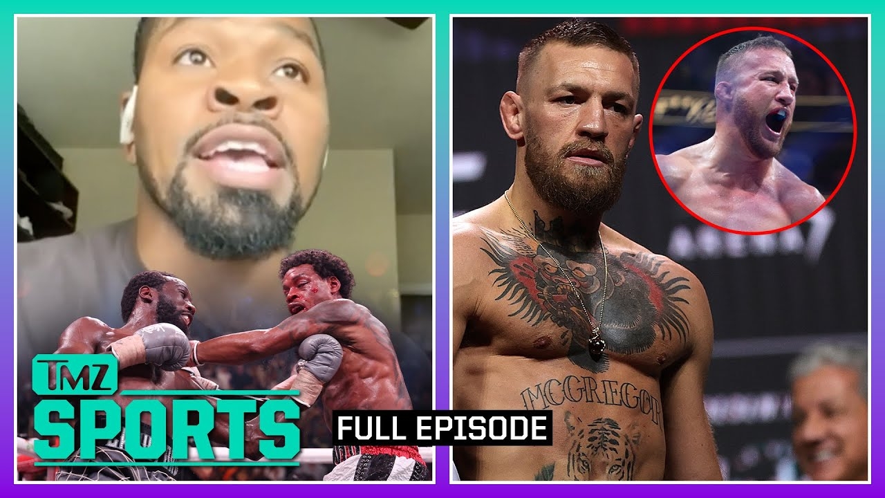 Porter Breaks Down Crawford's Win & McGregor Calls Out Gaethje | TMZ Sports Full Ep - 7/31/23